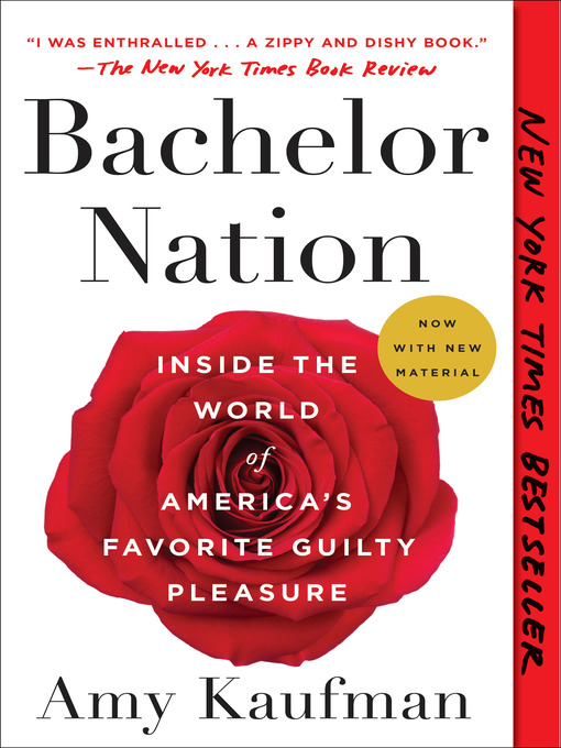 Title details for Bachelor Nation by Amy Kaufman - Available